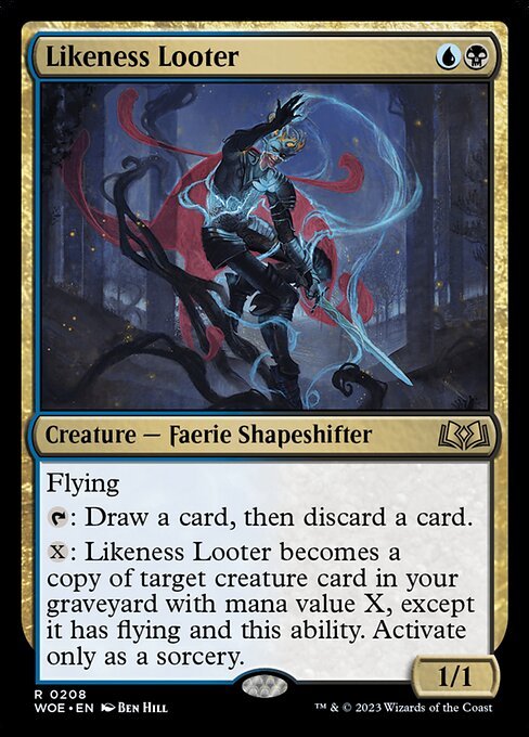 Likeness Looter card from WOE #208