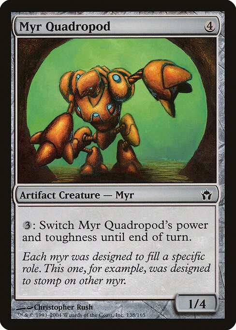 Myr Quadropod card from 5DN #138