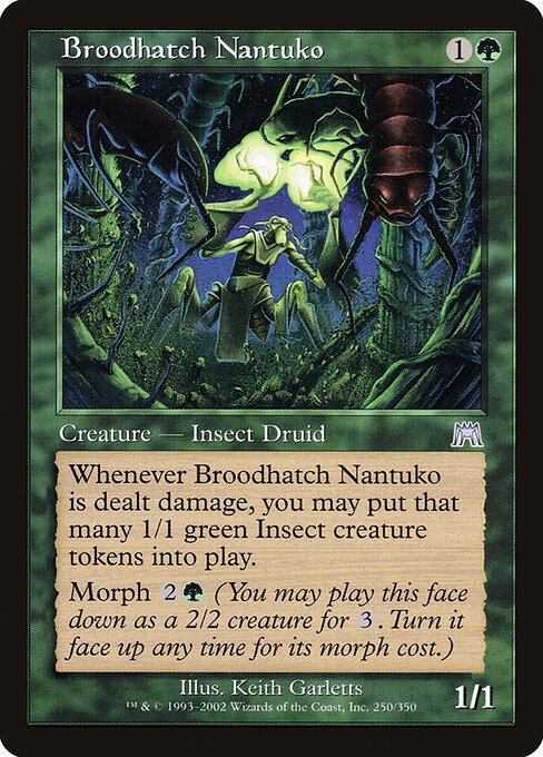 Broodhatch Nantuko card from ONS #250