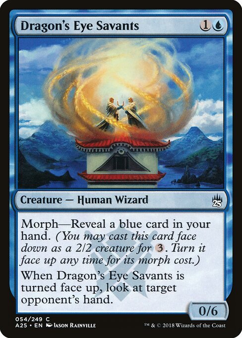 Dragon's Eye Savants card from A25 #54