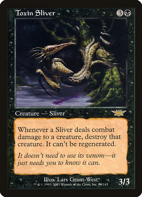 Toxin Sliver card from LGN #84