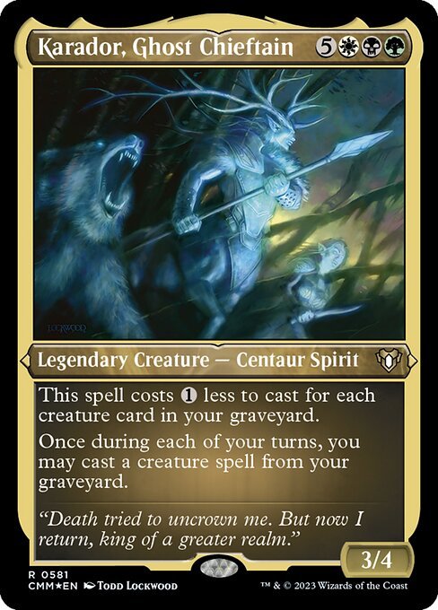 Karador, Ghost Chieftain card from CMM #581