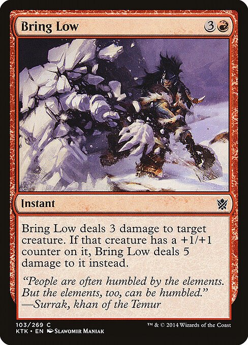 Bring Low card from KTK #103