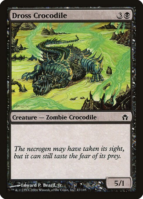Dross Crocodile card from 5DN #47