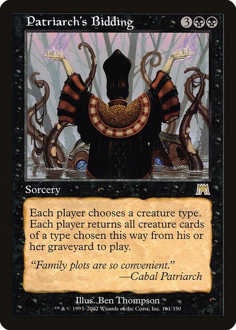 Patriarch's Bidding card from ONS #161
