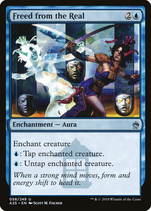 Freed from the Real card from A25 #58