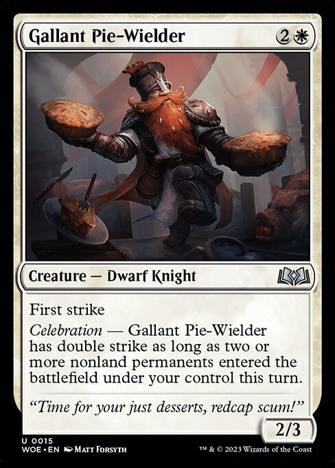 Gallant Pie-Wielder card from WOE #15