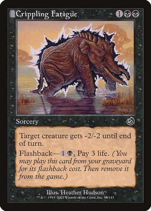 Crippling Fatigue card from TOR #58