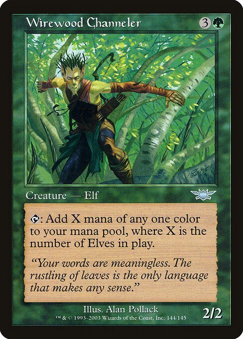Wirewood Channeler card from LGN #144