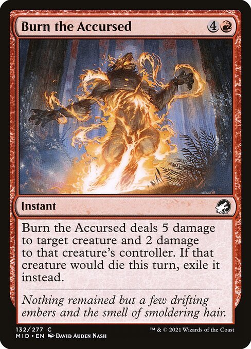 Burn the Accursed card from MID #132