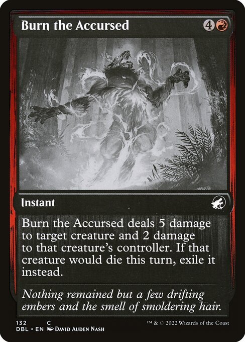 Burn the Accursed card from DBL #132